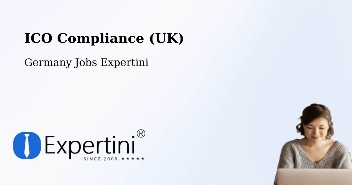 UK Data Protection & ICO Compliance – Windeby - Germany Jobs Expertini