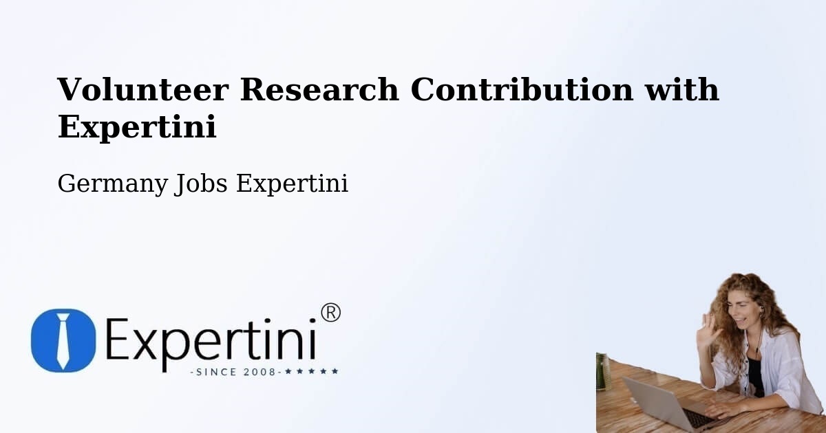 Volunteer Research Contribution Program – Windeby - Germany Jobs Expertini