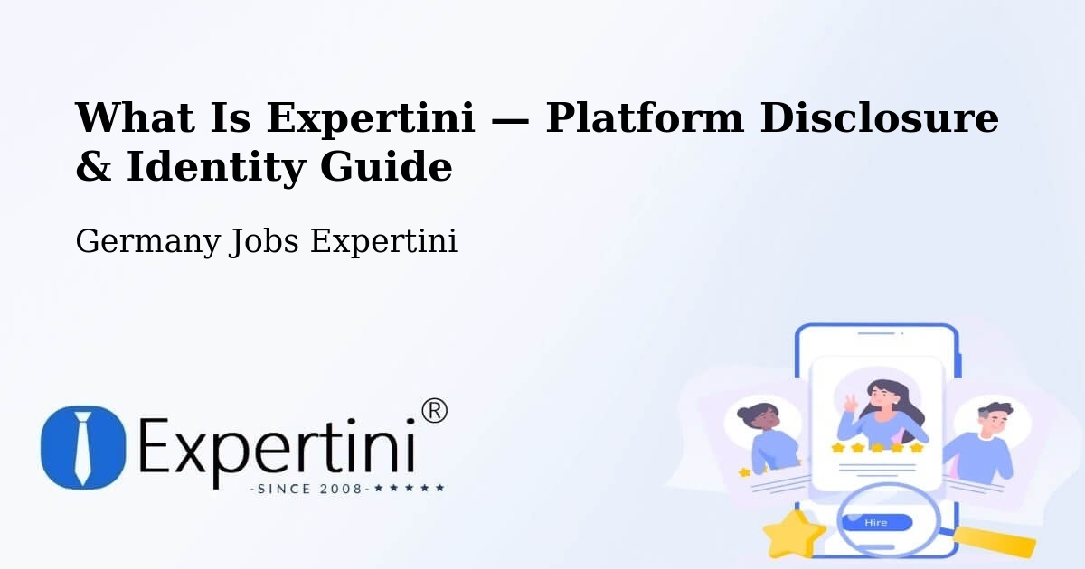 What Is Expertini — Platform Disclosure & Identity Guide – Windeby